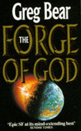 The Forge of God - Bear, Greg