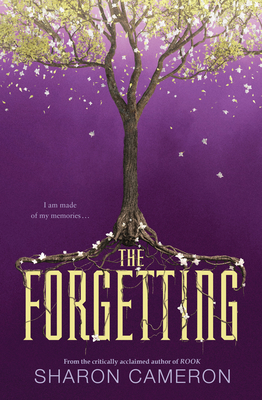 The Forgetting - Cameron, Sharon, Professor