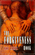 The Forgiveness Book - Libby, Bob