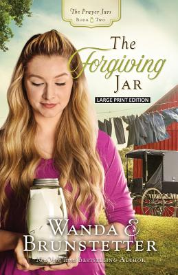 The Forgiving Jar - Brunstetter, Wanda E