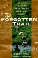 The Forgotten Trail - Pynn Larry