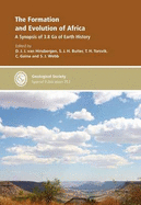 The Formation and Evolution of Africa: A Synopsis of 3.8 Ga of Earth History - van Hinsbergen, D. J. J. (Editor), and Buiter, S. J. H. (Editor), and Torsvik, T. H. (Editor)
