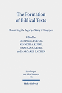The Formation of Biblical Texts: Chronicling the Legacy of Gary N. Knoppers