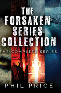 The Forsaken Series Collection: The Complete Series