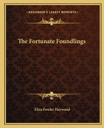 The Fortunate Foundlings