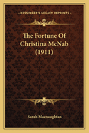 The Fortune of Christina McNab (1911)
