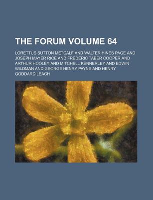 The Forum Volume 64 - Metcalf, Lorettus Sutton