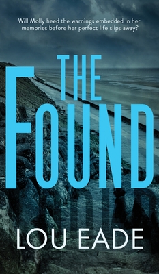 The Found - Eade, Lou