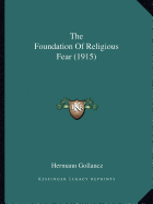 The Foundation Of Religious Fear (1915)