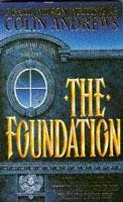 The Foundation - Andrews, Colin