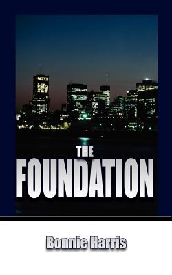 The Foundation - Harris, Bonnie