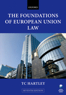 The Foundations of European Union Law: An Introduction to the Constitutional and Administrative Law of the European Union