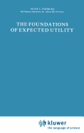 The Foundations of Expected Utility