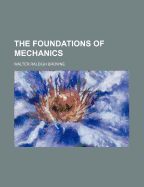 The Foundations of Mechanics