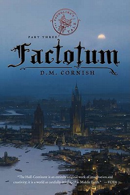 The Foundling's Tale, Part Three: Factotum - Cornish, D M