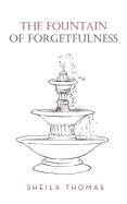 The Fountain of Forgetfulness