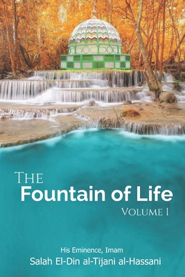 The Fountain of Life - Al-Tijani, Salah El-Din