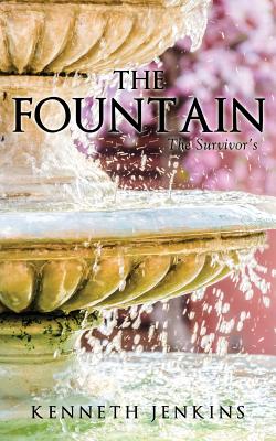 The Fountain - Jenkins, Kenneth