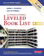 The Fountas and Pinnell Leveled Book List, K-8+, Volume 2