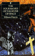 The Four Banks of the River of Space - Harris, Wilson