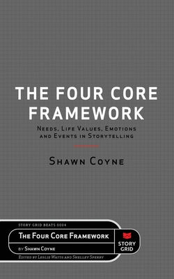 The Four Core Framework - Coyne, Shawn, and Watts, Leslie (Editor), and Sperry, Shelley (Editor)