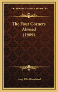 The Four Corners Abroad (1909)