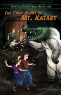 The Four Doors of Mt. Katart: Another Boone Boys Adventure - Book 1