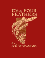 The Four Feathers: A Classic Adventure Novel