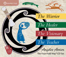 The Four-Fold Way CD Set: The Warrior, the Healer, the Visionary, the Teacher