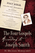 The Four Gospels According to Joseph Smith