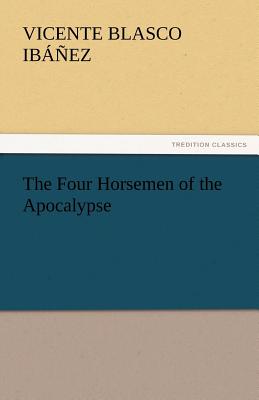 The Four Horsemen of the Apocalypse - Blasco Ib Ez, Vicente