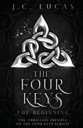 The Four Keys - The Beginning
