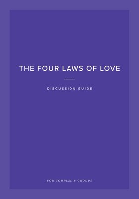 The Four Laws of Love Discussion Guide: For Couples and Groups - Evans, Jimmy