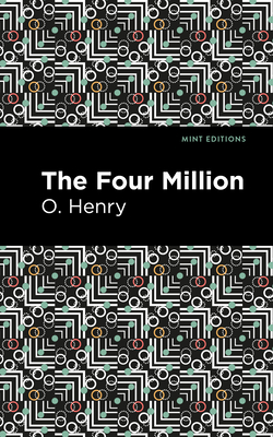 The Four Million - Henry, O, and Editions, Mint (Contributions by)