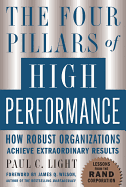 The Four Pillars of High Performance: How Robust Organizations Achieve Extraordinary Results