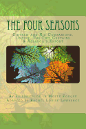 The Four Seasons: Sintram and His Companions, Undine, the Two Captains & Aslauga's Knight