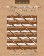 The Fourier Transform & Its Applications - Bracewell, Ronald Newbold, and Bracewell Ronald