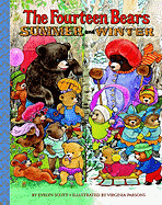 The Fourteen Bears Summer and Winter - Scott, Evelyn, and Parsons, Virginia (Illustrator)