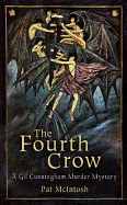 The Fourth Crow: A Gil Cunningham Murder Mystery