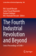 The Fourth Industrial Revolution and Beyond: Select Proceedings of Ic4ir+