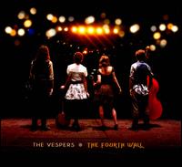 The Fourth Wall - The Vespers