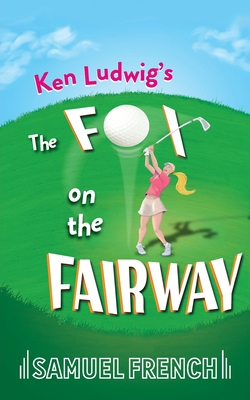 The Fox on the Fairway - Ludwig, Ken