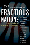 The Fractious Nation?: Unity and Division in Contemporary American Life