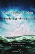 The Fragile Bridge