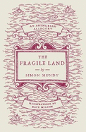 The Fragile Land: An Arthurian Allegory
