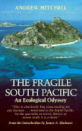 The Fragile South Pacific: An Ecological Odyssey