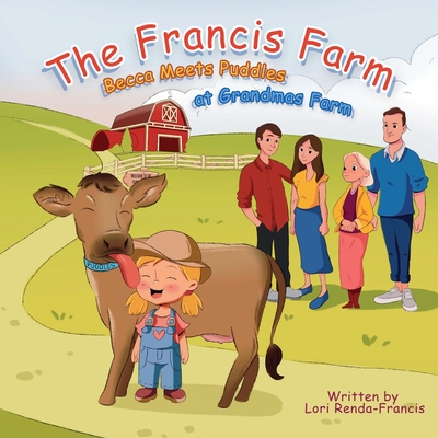 The Francis Farm - Renda-Francis, Lori