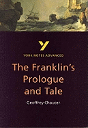 The Franklin's Tale: York Notes Advanced Everything You Need to Catch Up, Study and Prepare for and 2023 and 2024 Exams and Assessments