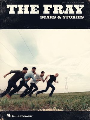 The Fray: Scars & Stories - Fray, The