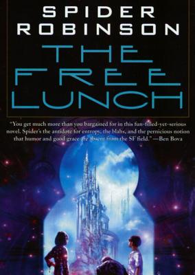 The Free Lunch - Robinson, Spider (Read by)